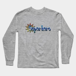 Superhero Long Sleeve T-Shirt